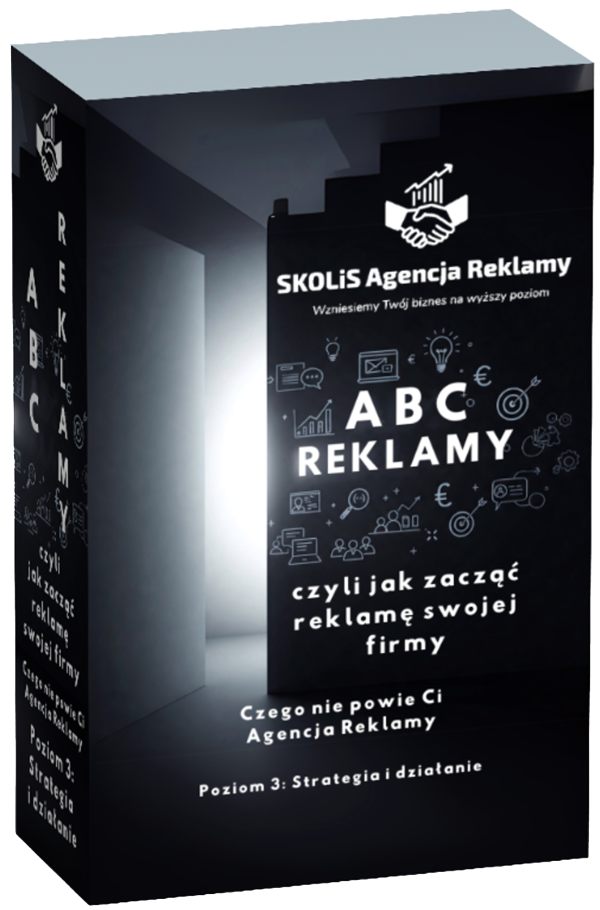 3 ebooki "ABC reklamy - czyli jak zacząć reklamę swojej firmy - Czego nie powie Ci Agencja Reklamy" + BONUS + DARMOWY FRAGMENT - obrazek 5